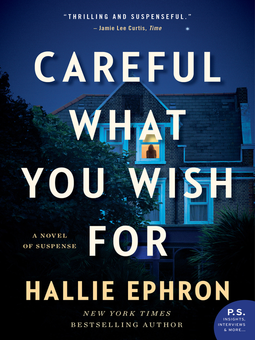 Title details for Careful What You Wish For by Hallie Ephron - Wait list
